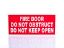 Picture of Fire Door Do Not Obstruct Do Not Keep Open Sign - Red